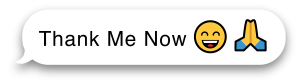 Thank Me Now Logo